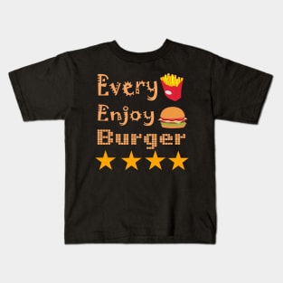 Enjoy Every Burger Kids T-Shirt